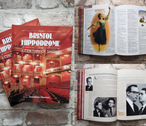 Bristol Hippodrome - A Century of Shows